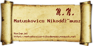 Matuskovics Nikodémusz névjegykártya